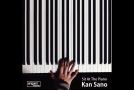 FILE 424 Kan Sano 『Sit At The Piano』