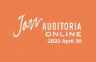 豪華アーティストで贈る！オンライン・ジャズフェス『JAZZ AUDITORIA ONLINE』