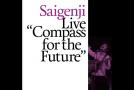 FILE 452 Saigenji 『Live "Compass for the Future"』